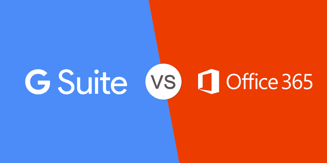 G Suit vs Office 365: Which is Best for Your Business?