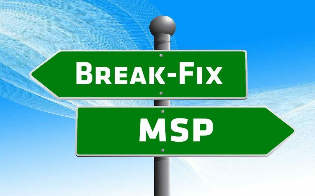 Why Businesses Are Choosing Managed Service Provider’s Over Break-Fix Service Providers